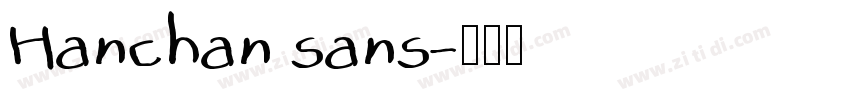 Hanchan sans字体转换